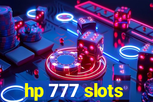 hp 777 slots